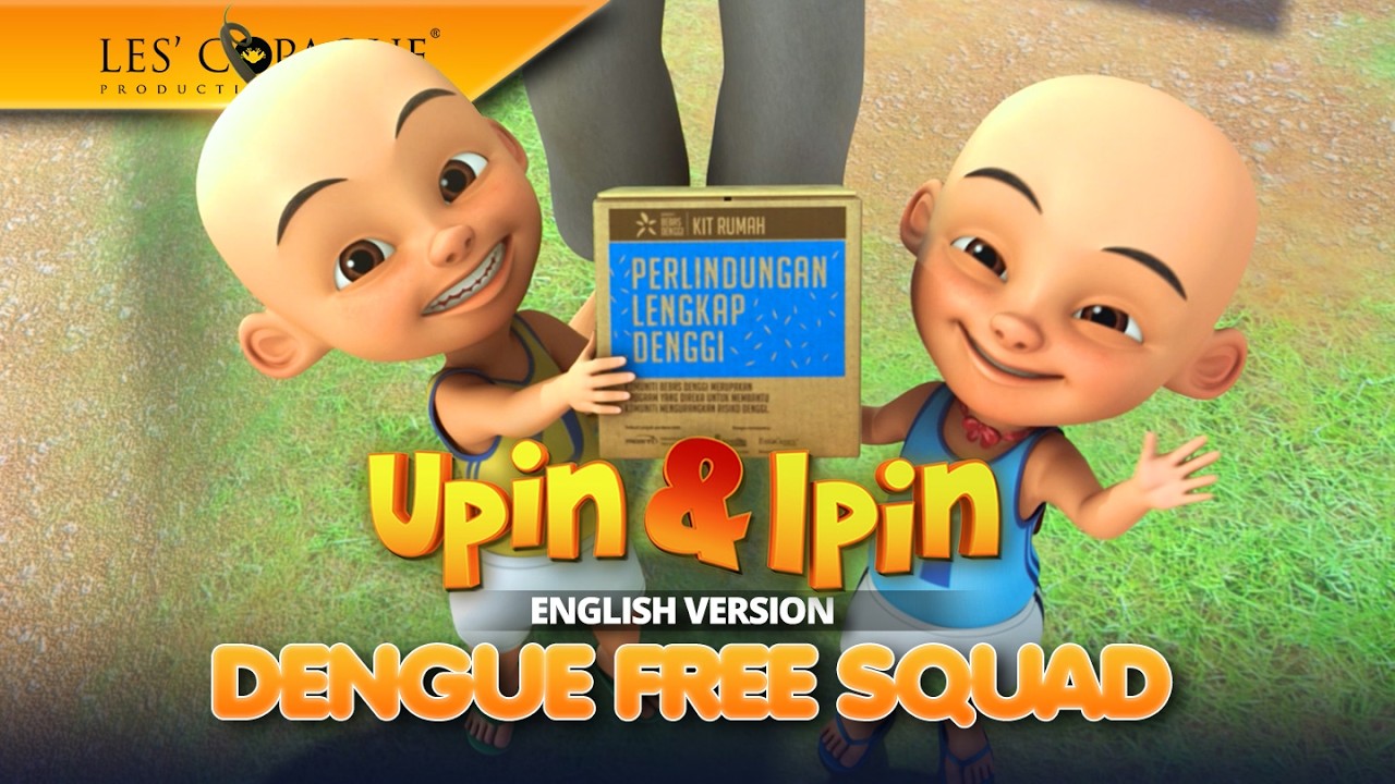Upin & Ipin English - Dengue Free Squad
