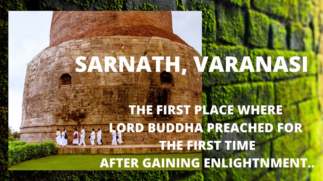 SARNATH | SARNATH BUDDHIST TEMPLES | SARNATH ARCHEOLOGICAL MUSEUM |  SARNATH EXCAVATION SITE TOUR