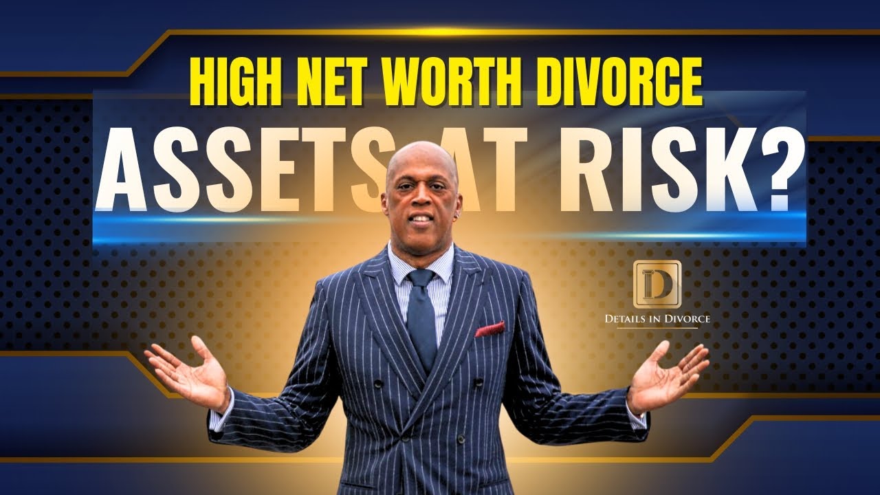 High Net Worth Divorce in Ontario | Protect Assets, Gifts & Inheritances | Divorce Tips