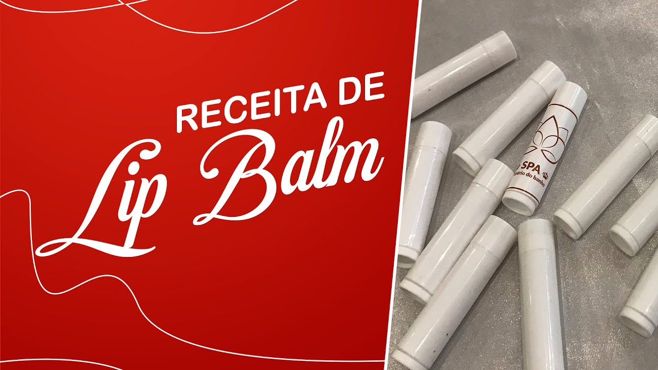 Receita Especial Dia do Beijo - Lip Balm - Império do Banho