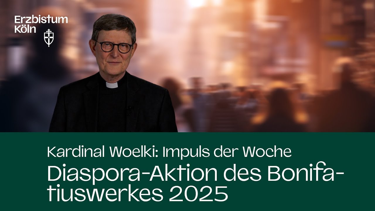 Impuls der Woche - Diaspora-Aktion des Bonifatiuswerkes 2025 (8. November 2025)