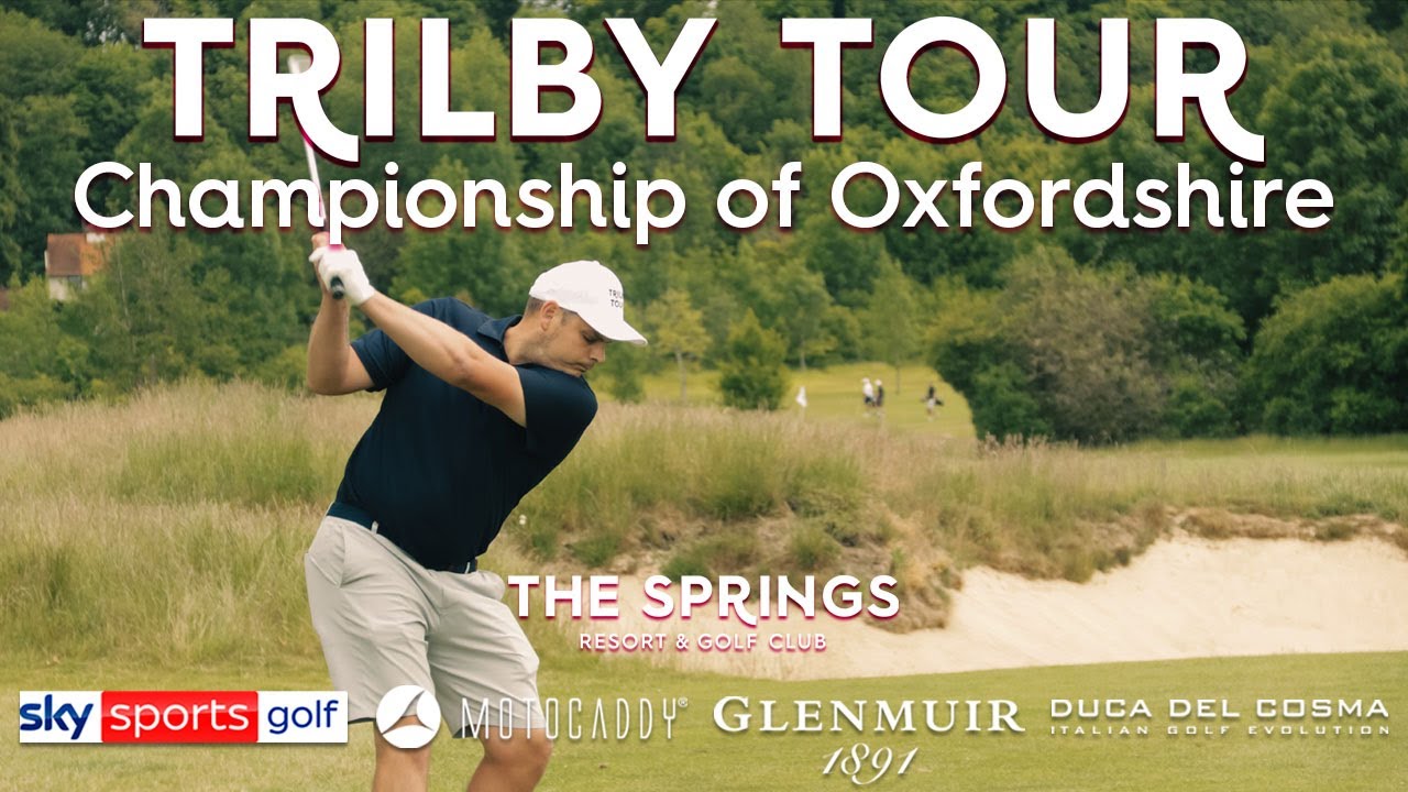 Trilby Tour - 2022 Championship of Oxfordshire at The Springs Resort & Golf Club
