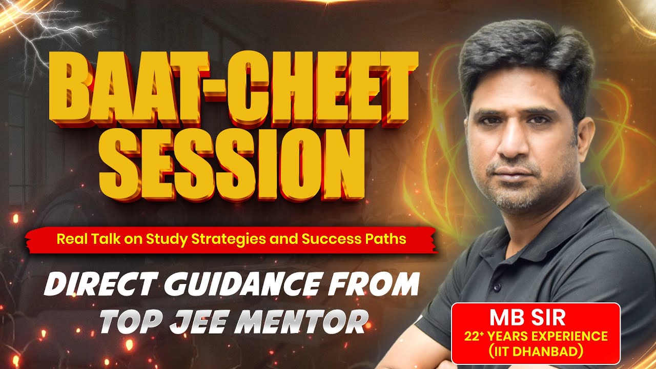 BAAT-CHEET with MB Sir | Live 1-to-1 Interaction, Toppers&rsquo; Strategy & Real Talk
