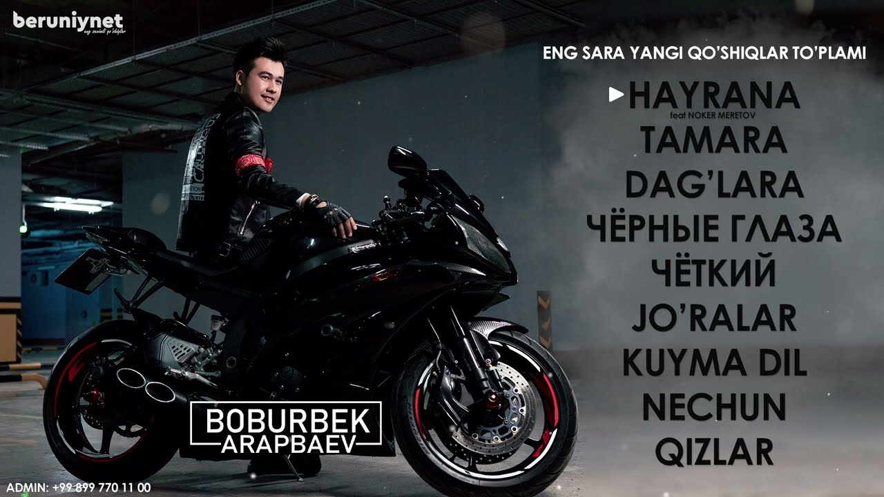Boburbek Arapbaev - Eng sara yangi qo'shiqlar to'plami