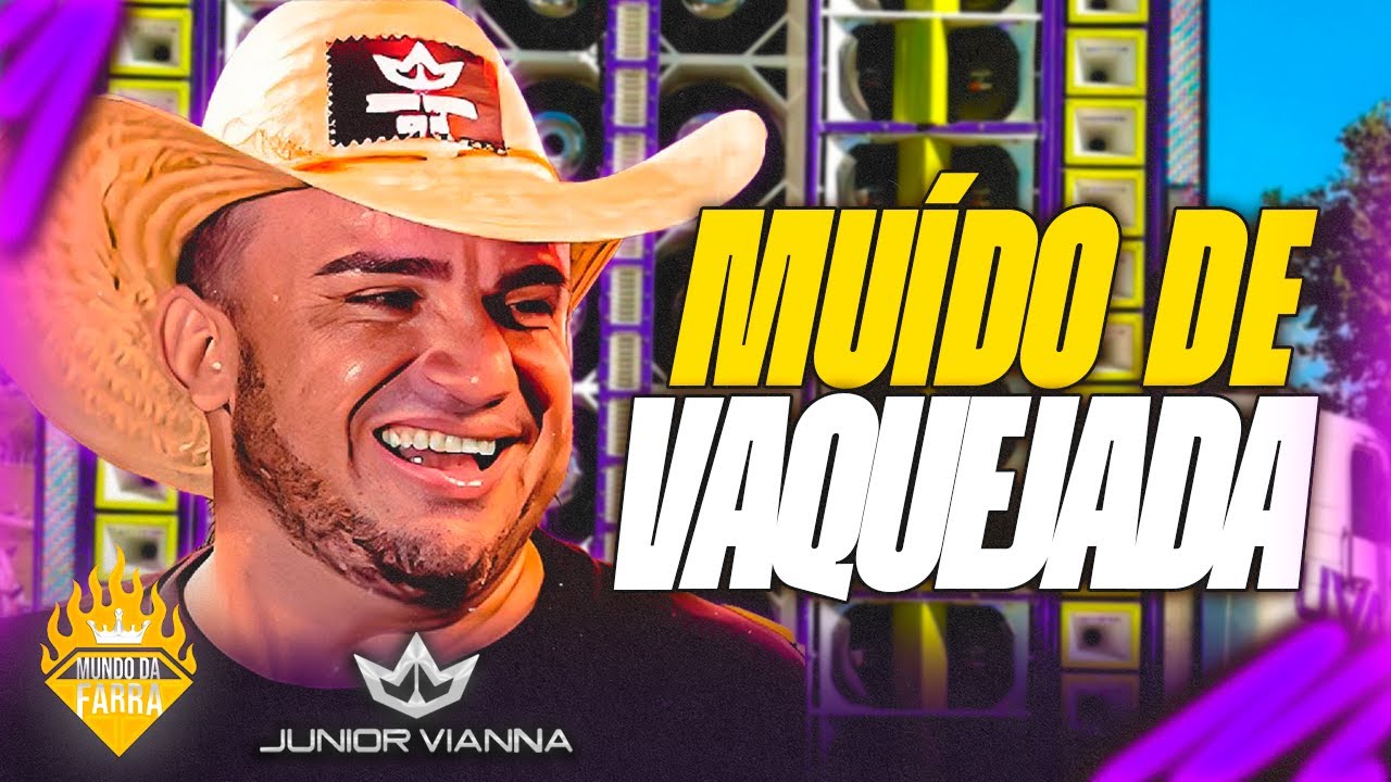 JUNIOR VIANNA 2025 - MUÍDO DE VAQUEJADA - MÚSICAS NOVAS - JUNIOR VIANNA OUTUBRO 2025