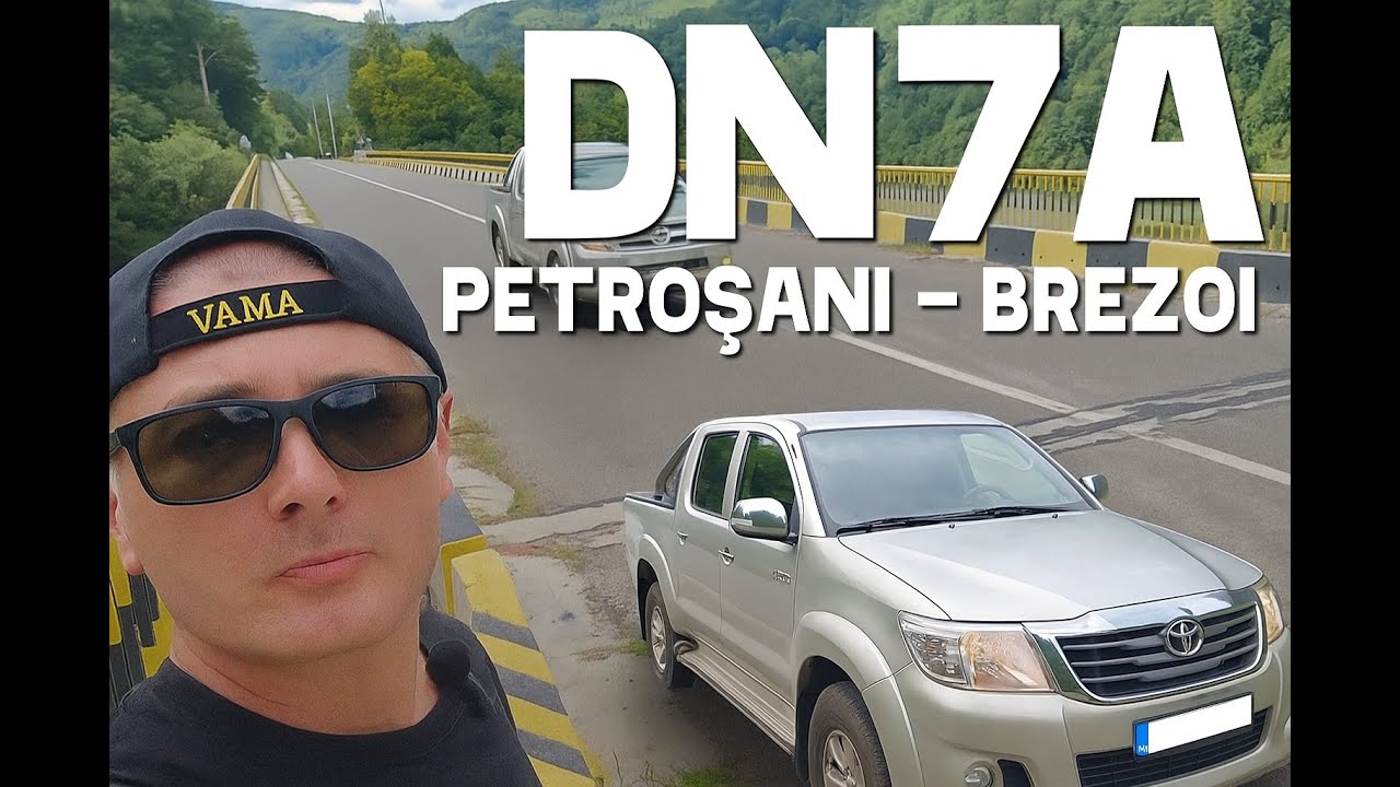 DN7A - Petroşani - Obârşia Lotrului - Voineasa - Mălaia - Brezoi (Iulie 2025)