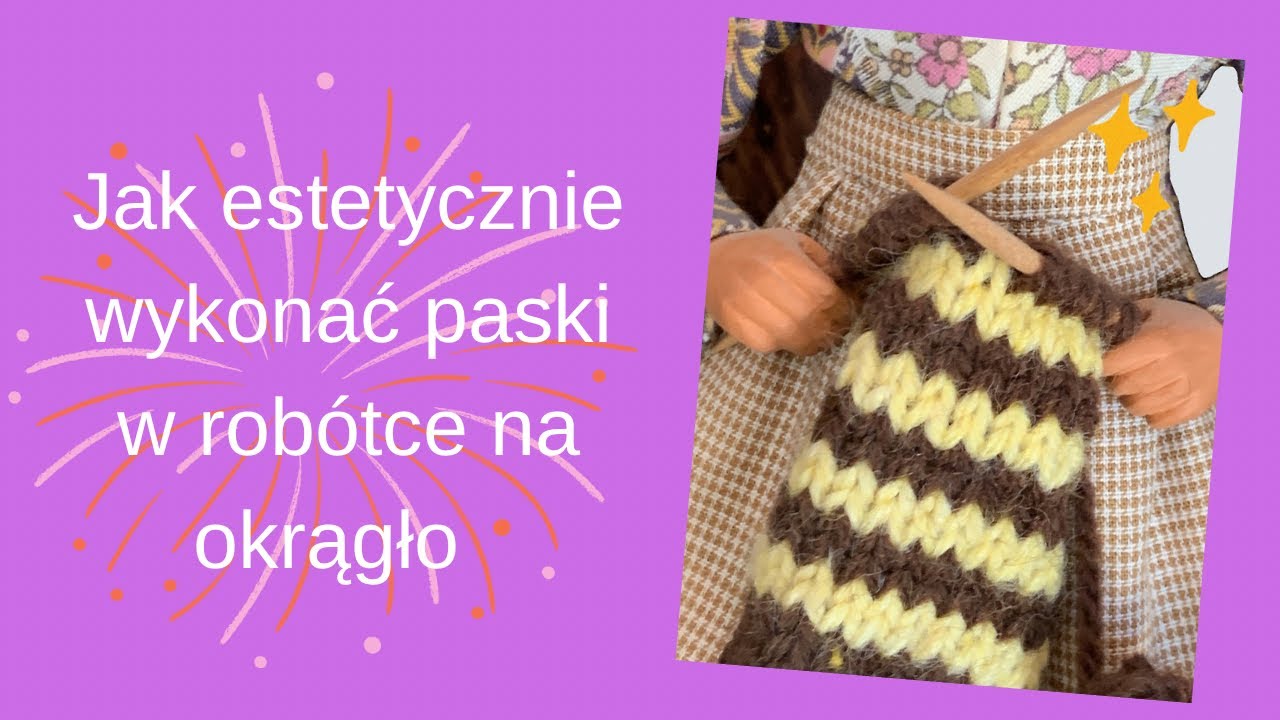 JAK ESTETYCZNIE WYKONAĆ PASKI W ROBÓTCE NA OKRĄGŁO