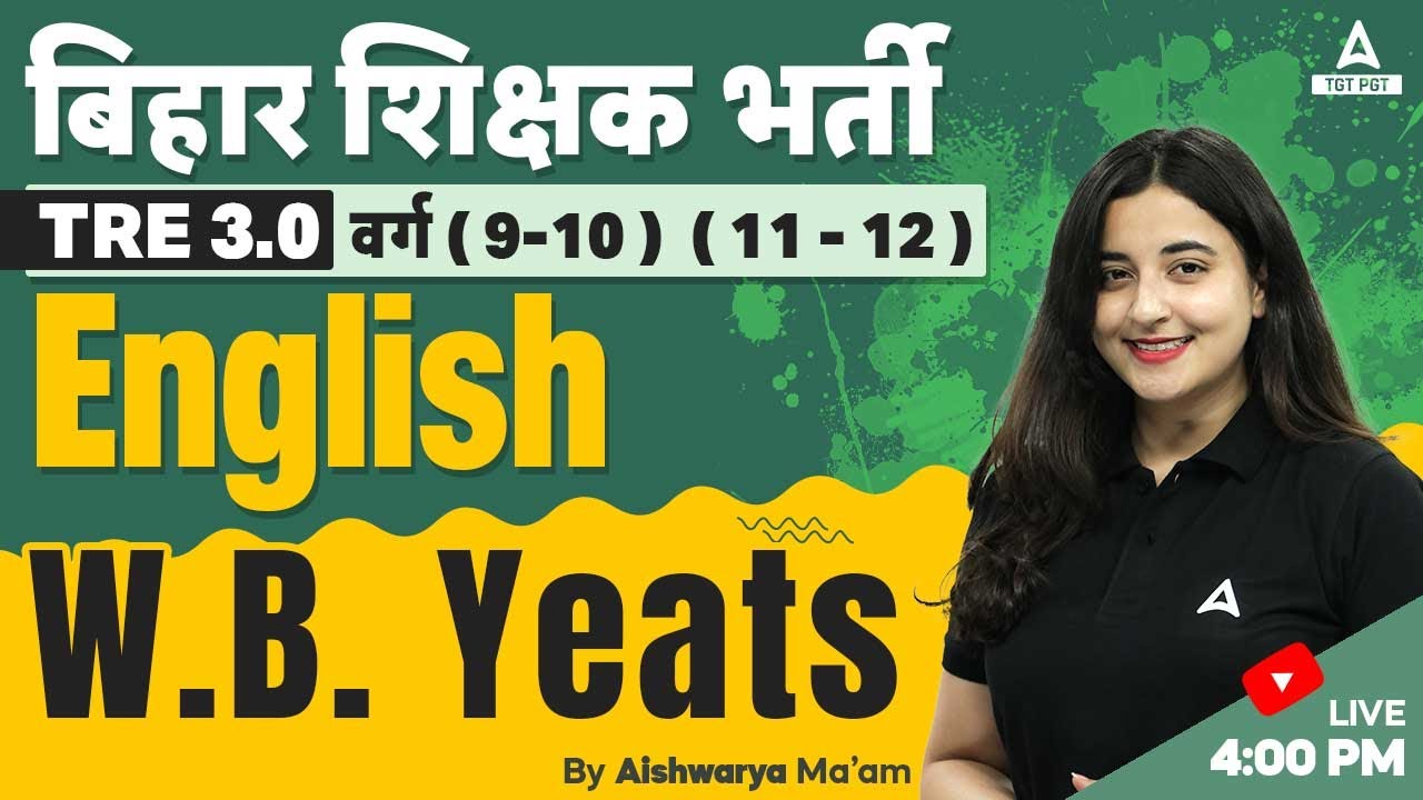 BPSC PGT English Literature Classes 2024 | ⁠⁠W.B. Yeats By Aishwarya Ma'am