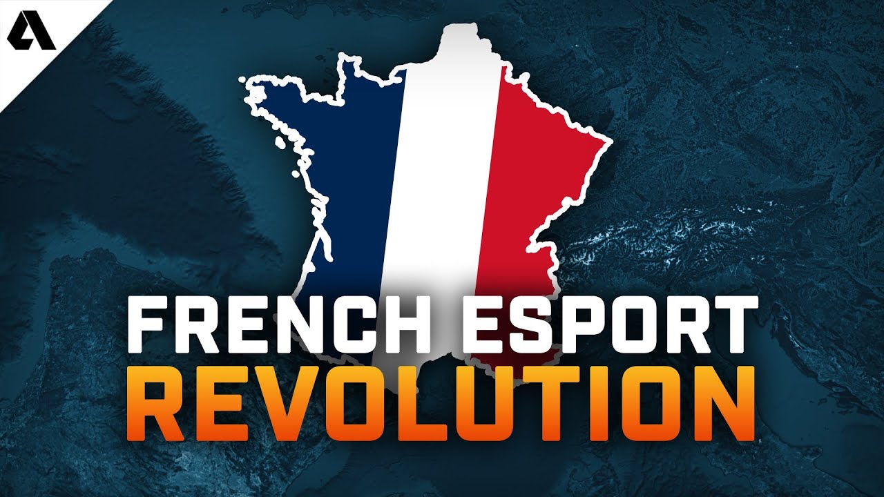 The Rapid Rise of French Esports