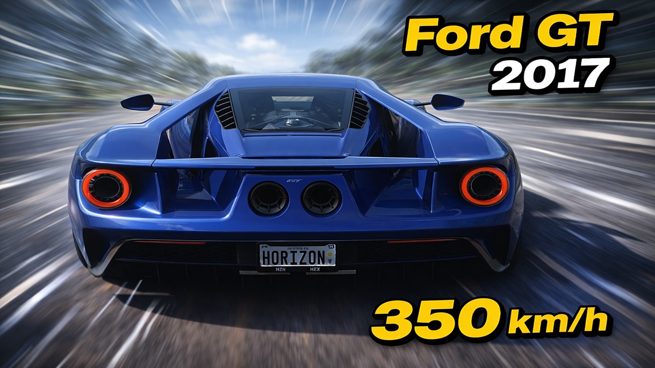 (4K) Ford GT 2017 (+350km/h) - Forza Horizon 5
