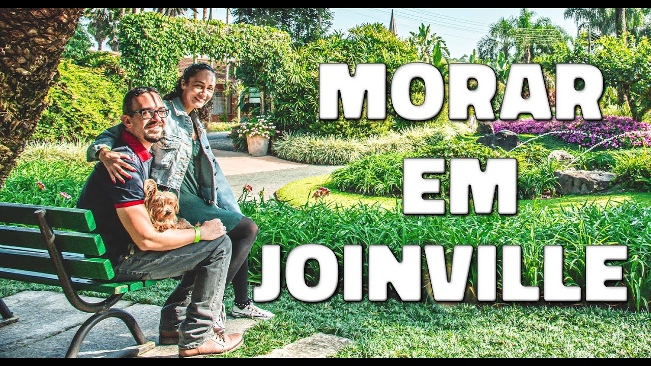 Morar em Joinville -  Informações depois de 1 ano morando em Joinville