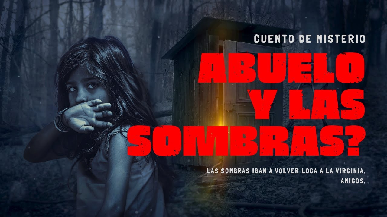 Las sombras LENCHO CATARRAN cuentos de miedo y terror completos. CUENTOS CAMPESINOS