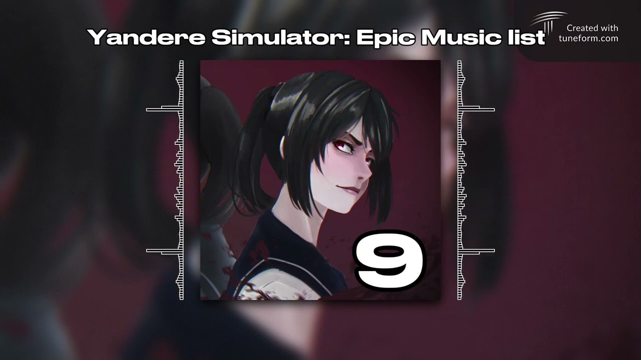Yandere Simulator: Epic Music list - Schoolday 9 (day 9 of 14) 