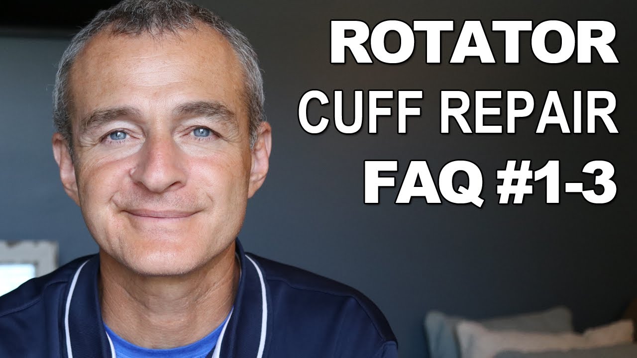 (3) IMPORTANT  Rotator Cuff Repair Questions Before Surgery- FAQ 1-3