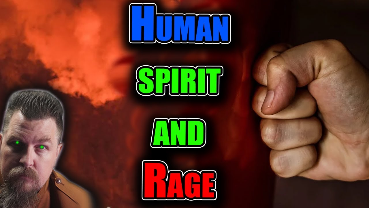 A HFY Story : About Human spirit and Rage   | 1995~ Deathworld, War, Terran & Humans