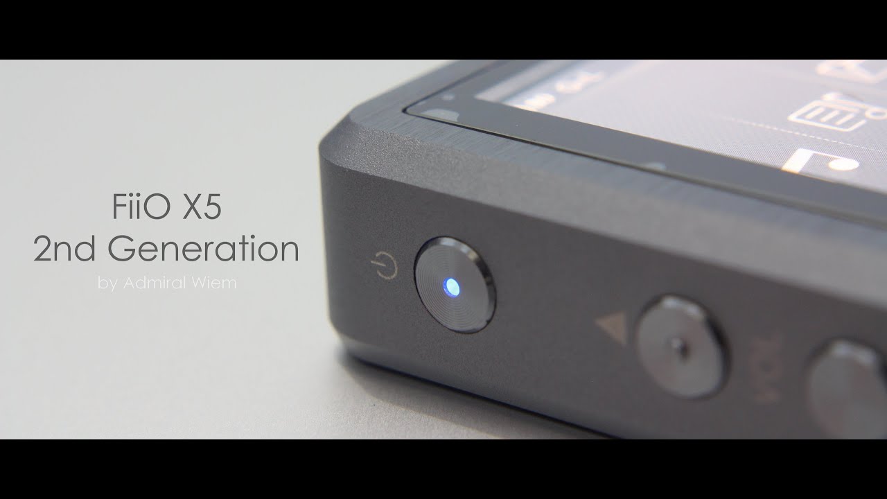 FiiO X5 - 2nd Body & UI
