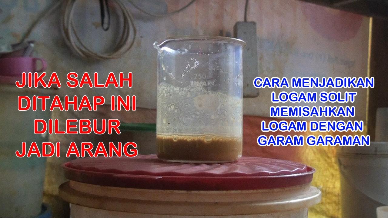 Penyebab Emas hilang sewaktu dilebur