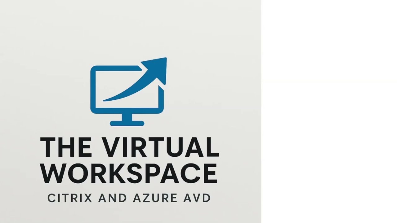 Video-11Citrix User Profile Management UPM  | Mastering Citrix Virtual Apps and Desktops