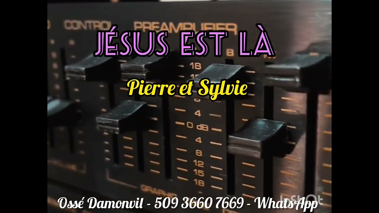 JÉSUS EST LÀ ----- Jésus est là rien que pour toi----  De l'album Pierre et Sylvie 🎸🎸🎸🎸🎸🎼🎶🎶🎵🎹🎹🎙️🎙️🎧🎧