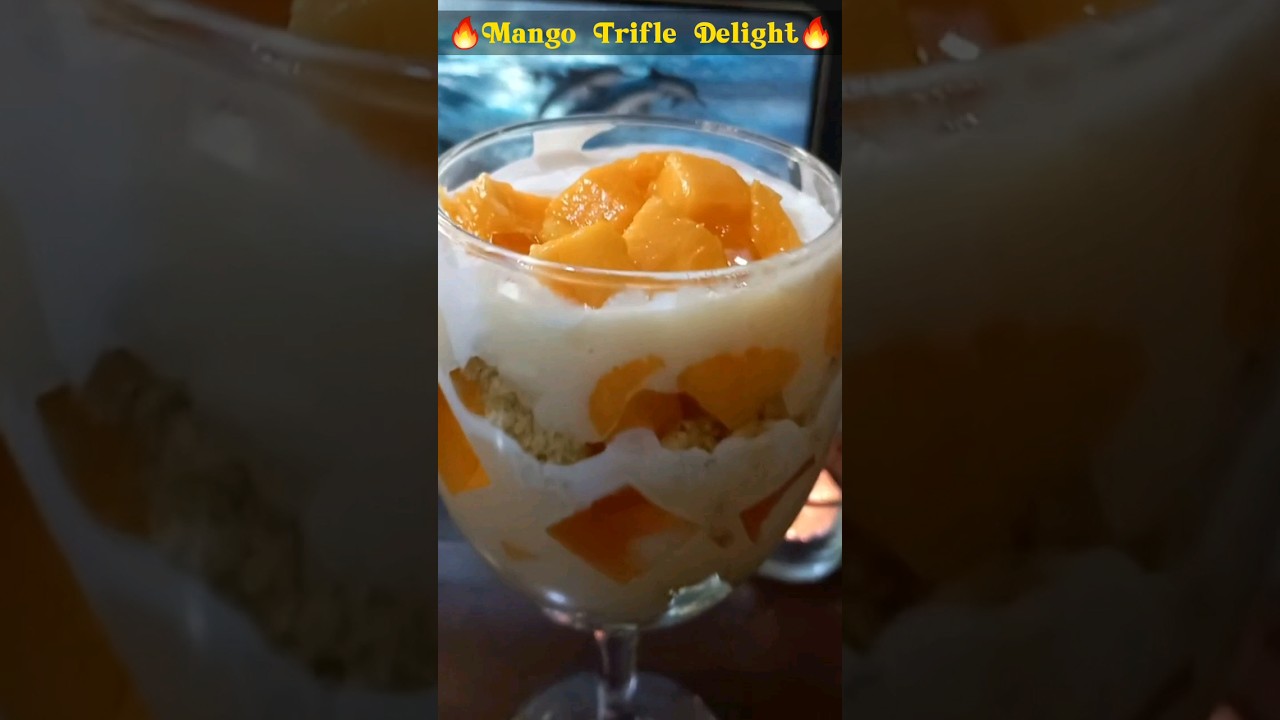 Mango Trifle Delight 🔥🔥 #shorts #short #youtubeshorts #shortvideo