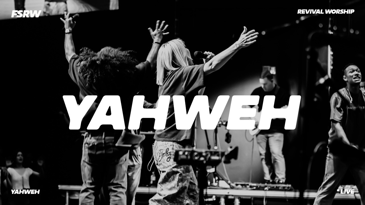 Yahweh Will Manifest Himself | FreshStart Revival Worship