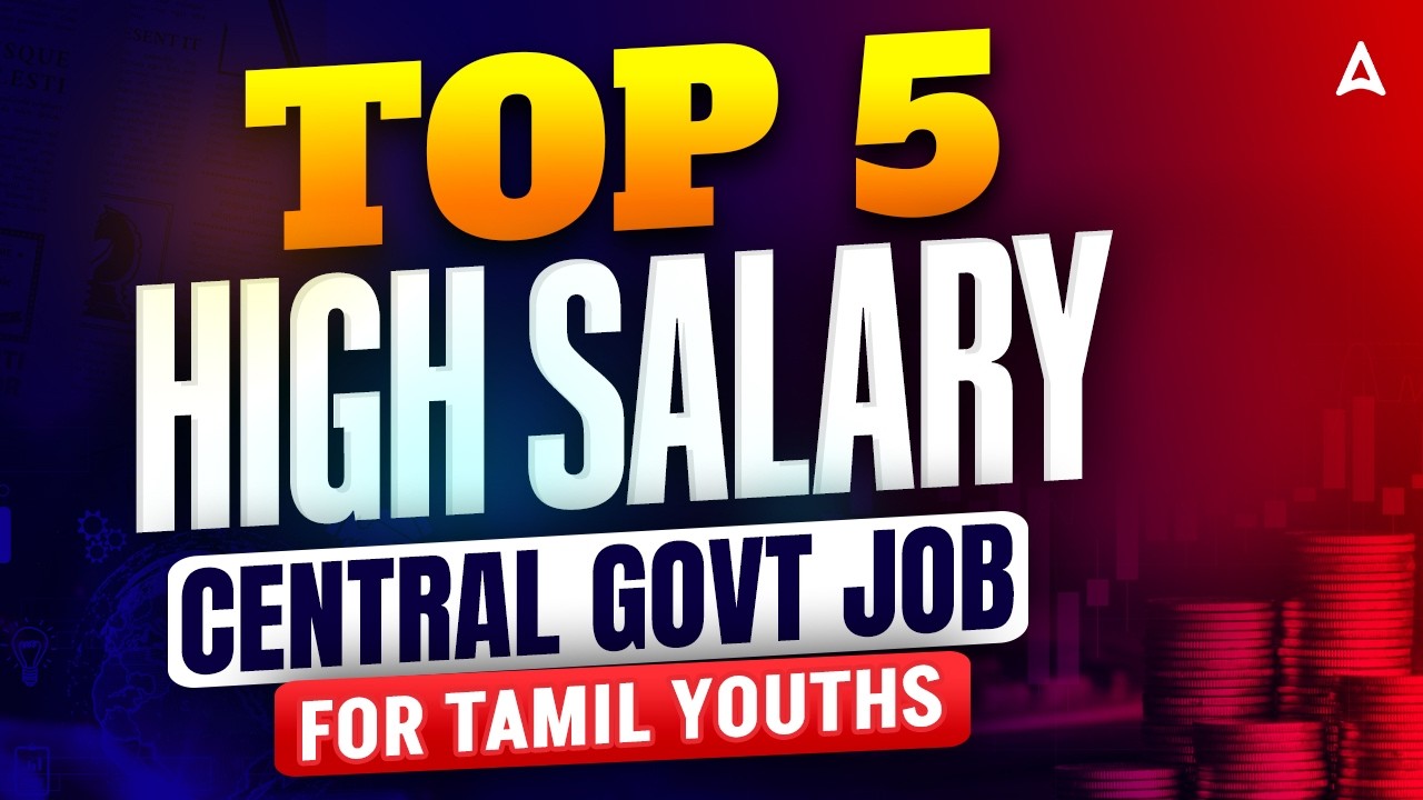 Top 5 Central Government Jobs | High Paying Jobs | Central Govt Jobs Notification 2026 in Tamil