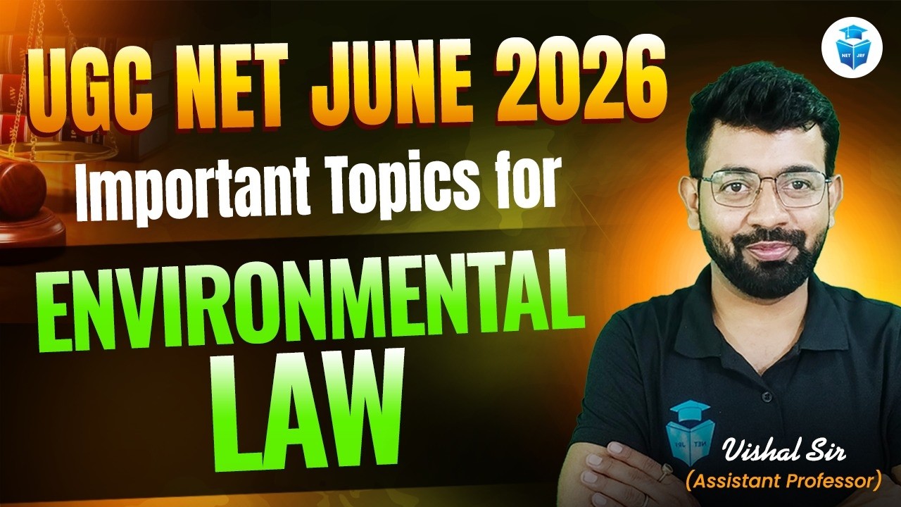 UGC NET Law 2026 | Unit 8 Important topics For Env. Laws | Environmental Law | JRFAdda