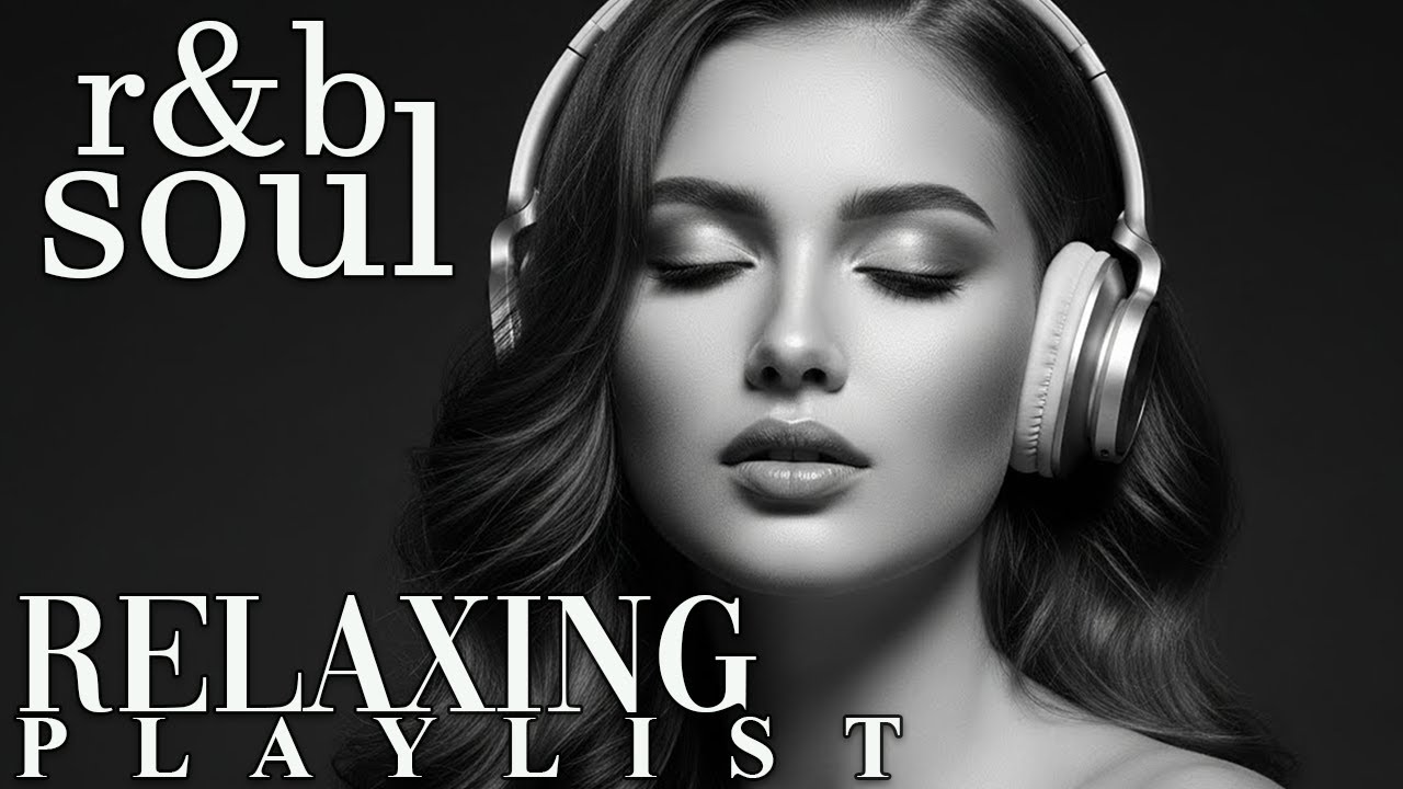 【R&B Soul】Romantic R&B Soul Vibes – Smooth and Relaxing Soulful Mix for Love & Chill Nights