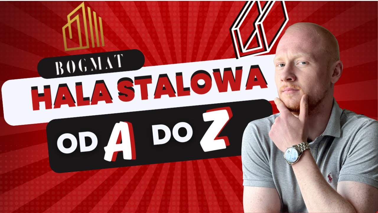 Hala stalowa z płyty warstwowej od A do Z.