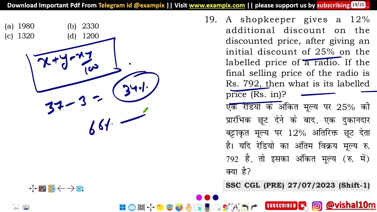A shopkeeper gives a 12% additional discount on the discounted price, after giving an initial...