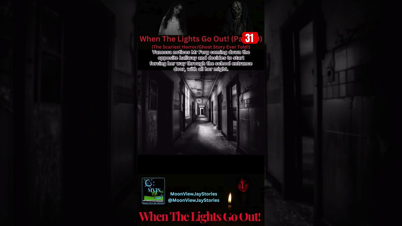 The Scariest Story Ever 👻 (Part 31) 