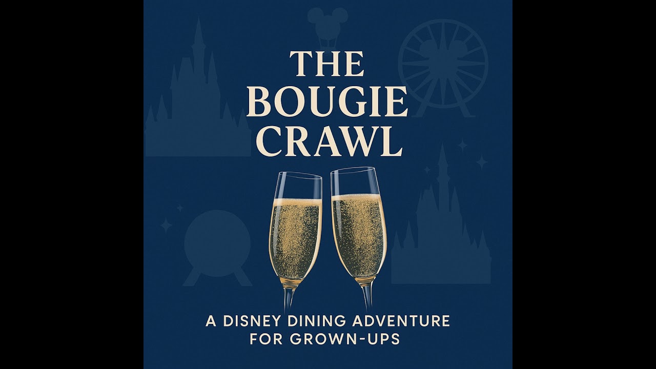 The Bougie Crawl: Disney’s Most Indulgent Eats & Drinks