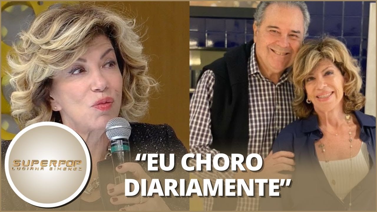 “Um problema besta”, diz Silvia Poppovic sobre doença que tirou a vida do marido