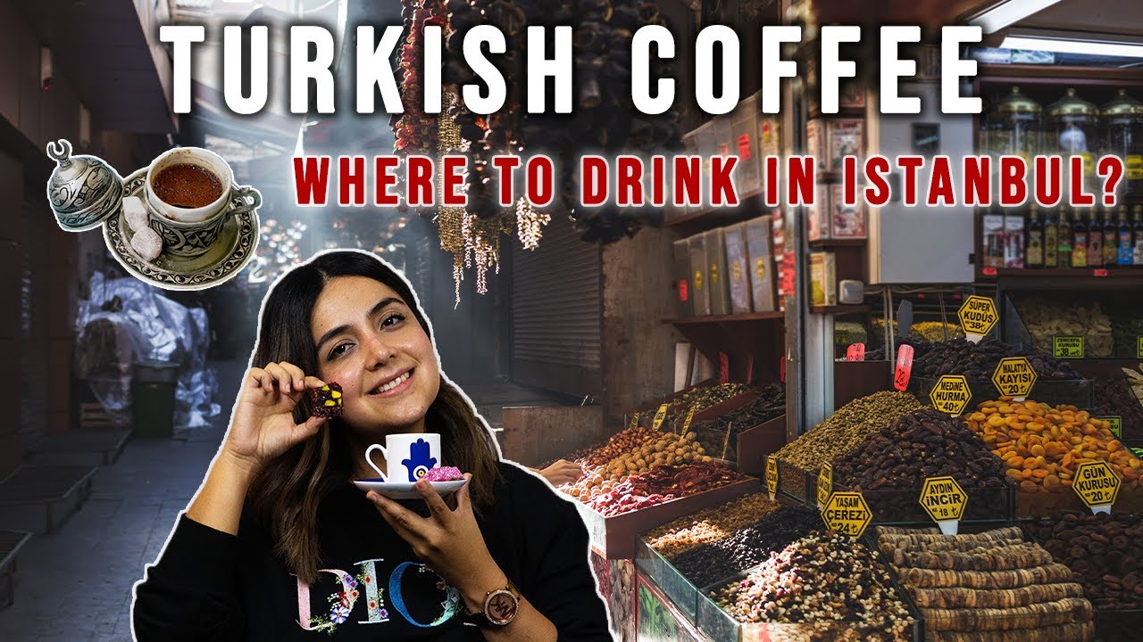 DON'T LEAVE ISTANBUL WITHOUT TRYING THE BEST TURKISH COFFEE!