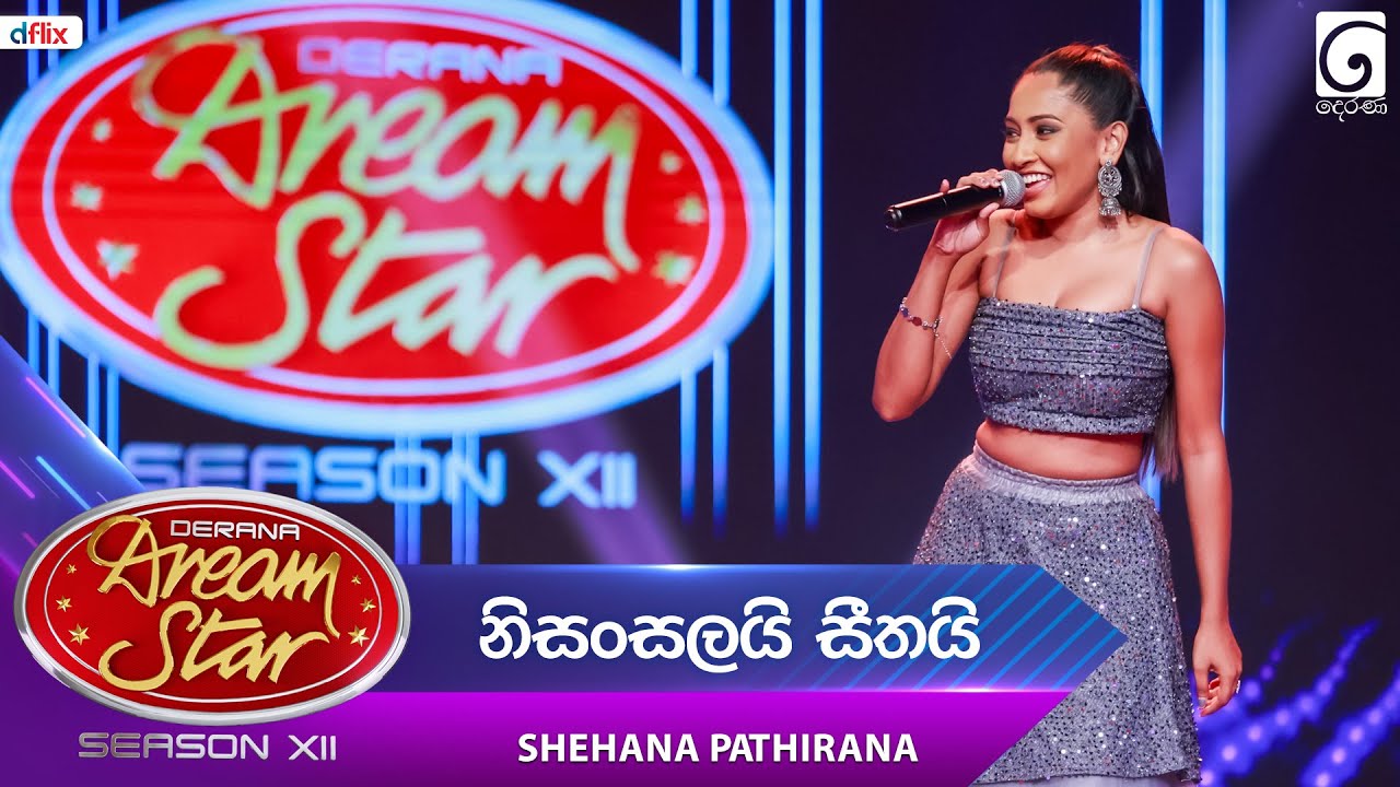 Nisansalai Seethai (නිසංසලයි සීතයි) Shehana Pathirana | Dream Star Season 12 | TV Derana