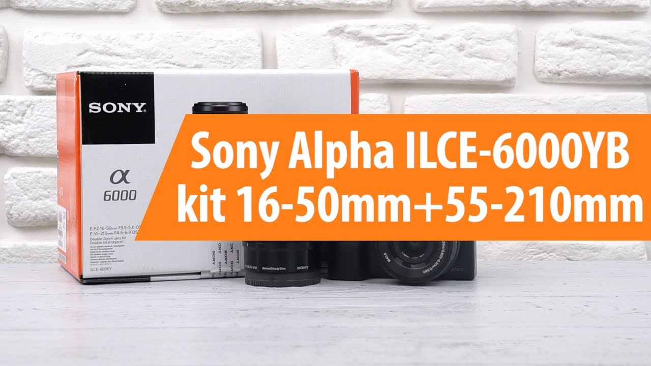 Распаковка компактного фотоаппарата Sony Alpha ILCE-6000YB kit / Unboxing Sony Alpha ILCE-6000YB kit