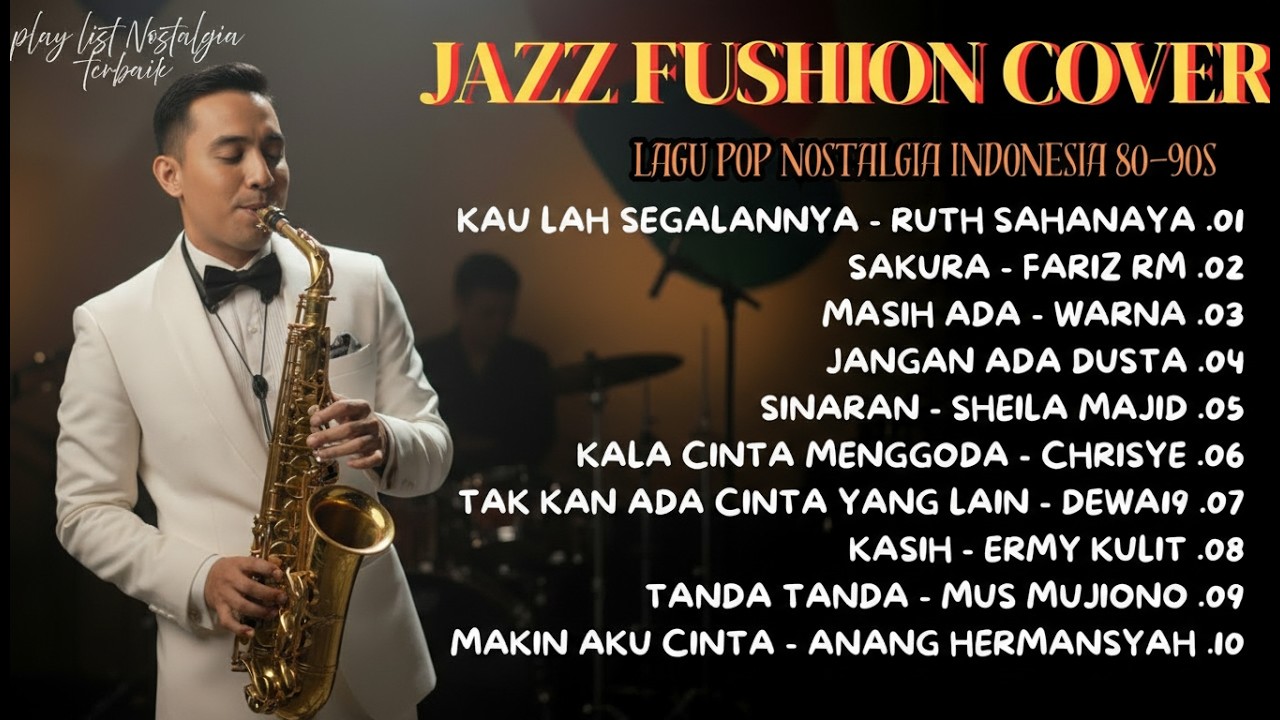 Jazz Cover Lagu Indonesia Penuh Rasa | Pop & Soul Nostalgia
