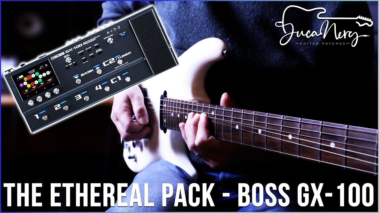 BOSS GX-100 | THE ETHEREAL / WORSHIP PACK - 8 PATCHES