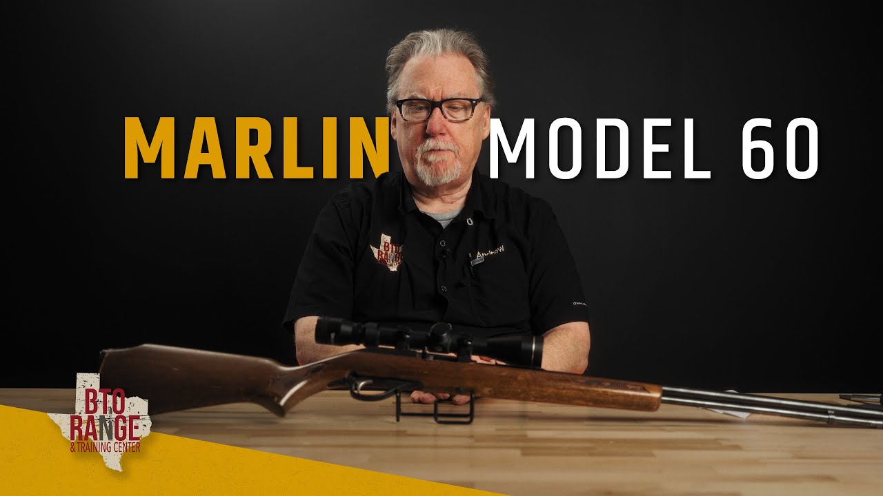 All About the Marlin Model 60: Remembering the Past
