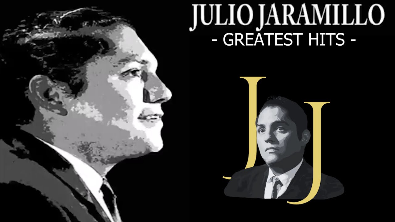 Julio Jaramillo Sus Grandes exitos Los Mejores Temas mas Escuchados Greatest Hits Mix