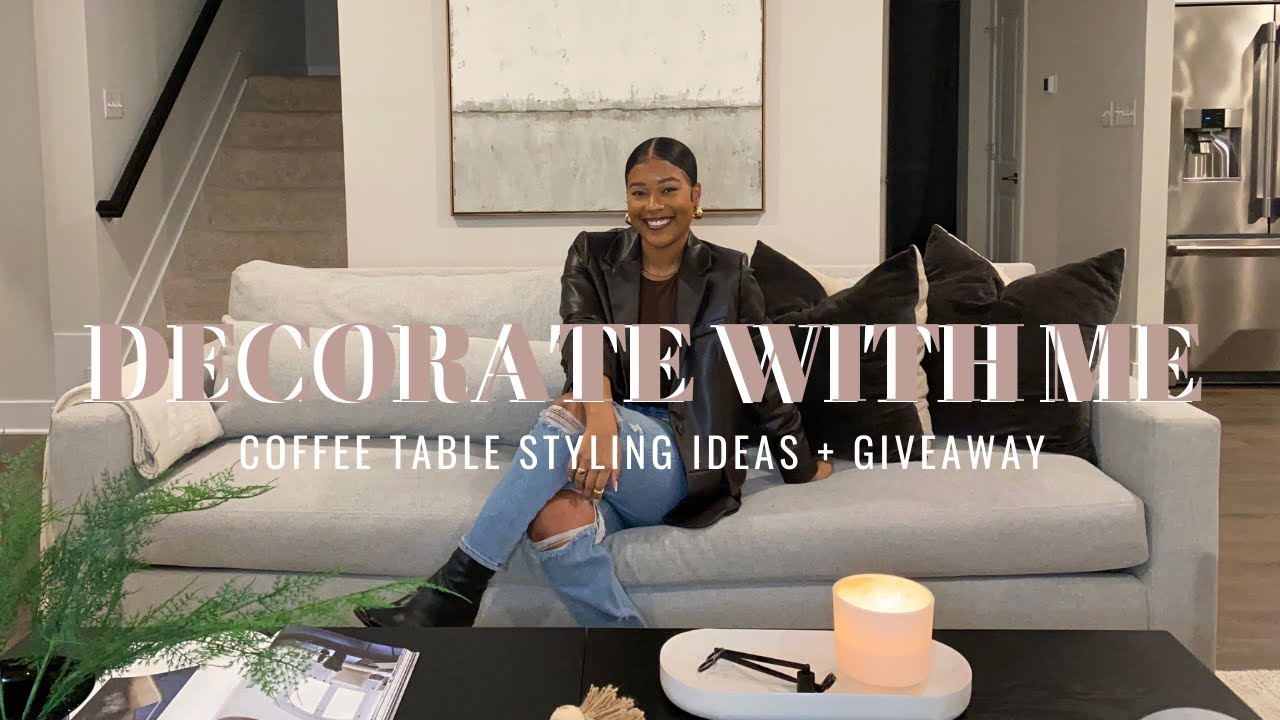 MODERN COFFEE TABLE STYLING IDEAS | COFFEE TABLE DECOR | DECORATE WITH ME  + GIVEAWAY | Diam Jackson