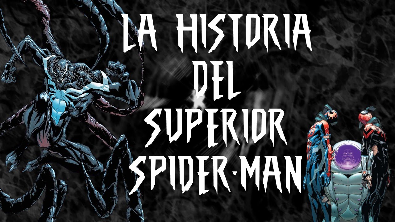 Enciclopedia Spidey | Superior Spider-man Pt.3: Seis Superiores, Superior Venom y NACION DUENDE