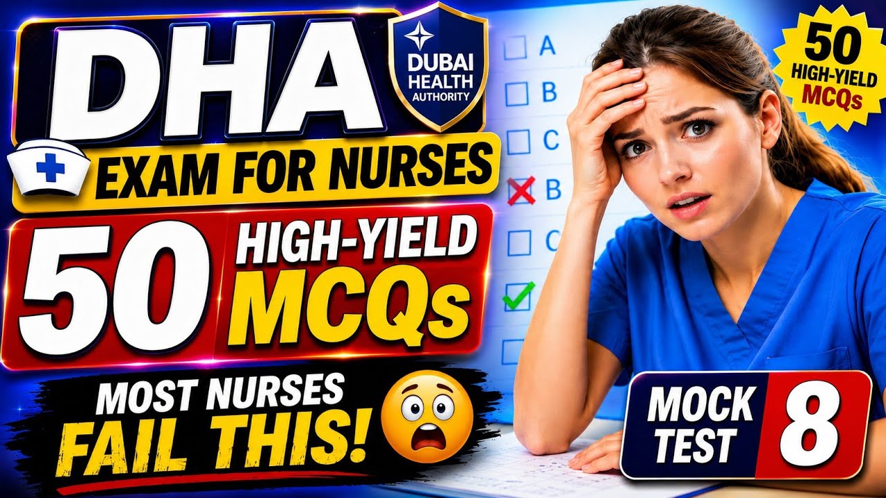 DHA Exam for Nurses 2026: 50 High-Yield Practice Questions (Test 8)