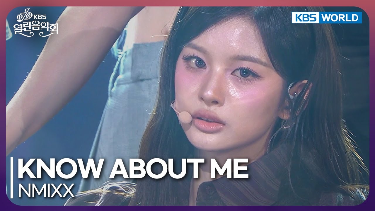 NMIXX - KNOW ABOUT ME [Open Concert : EP.1549] | KBS KOREA 251116