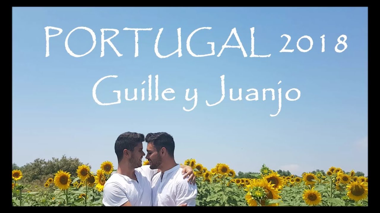 Guille & Juanjo VIAJE A PORTUGAL 2018 - Algarve, Sines, Lisboa, Islas Azores y Oporto