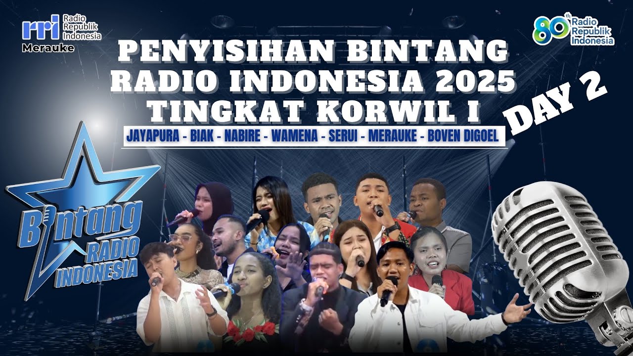 DAY 2 - SELEKSI BINTANG RADIO INDONESIA 2025 TINGKAT KORWIL I PAPUA