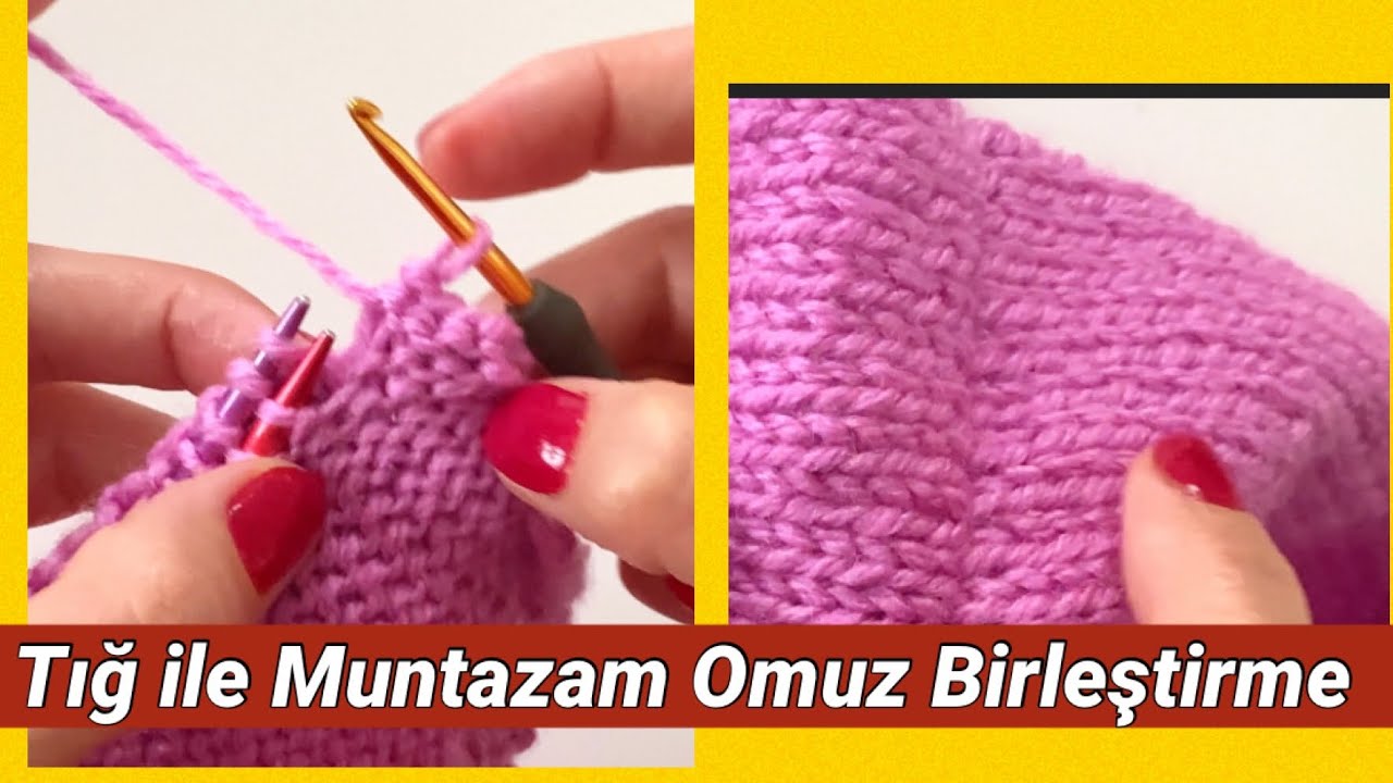 Tığ ile Muntazam Omuz Birleştirme