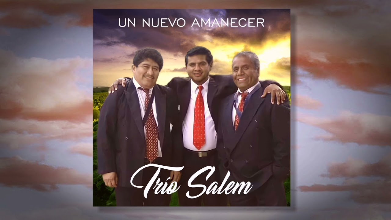 Trío Salem - Un nuevo amanecer