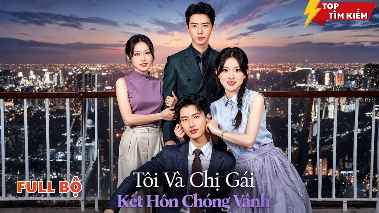Tôi Và Chị Gái Kết Hôn Chóng Vánh | Cô Gái Đưa Chị Gái Chạy Trốn Người Chồng Bạo Hành Và Cái Kết!