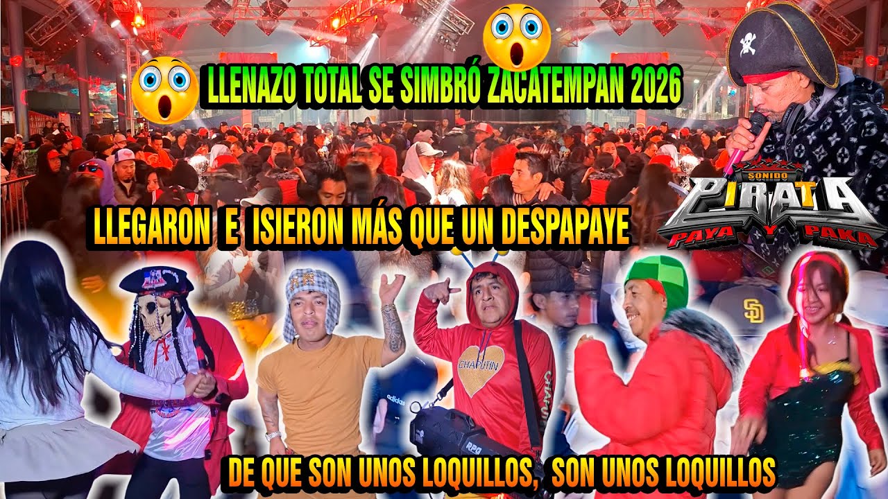 🔊SONIDO PIRATA 😱WAO MUY TREMENDOS 🔥MIRA NOMAS QUE DESPAPAYE ISIERON❤️🔥 EN SAN MARTIN ZACATEMPAN 2026